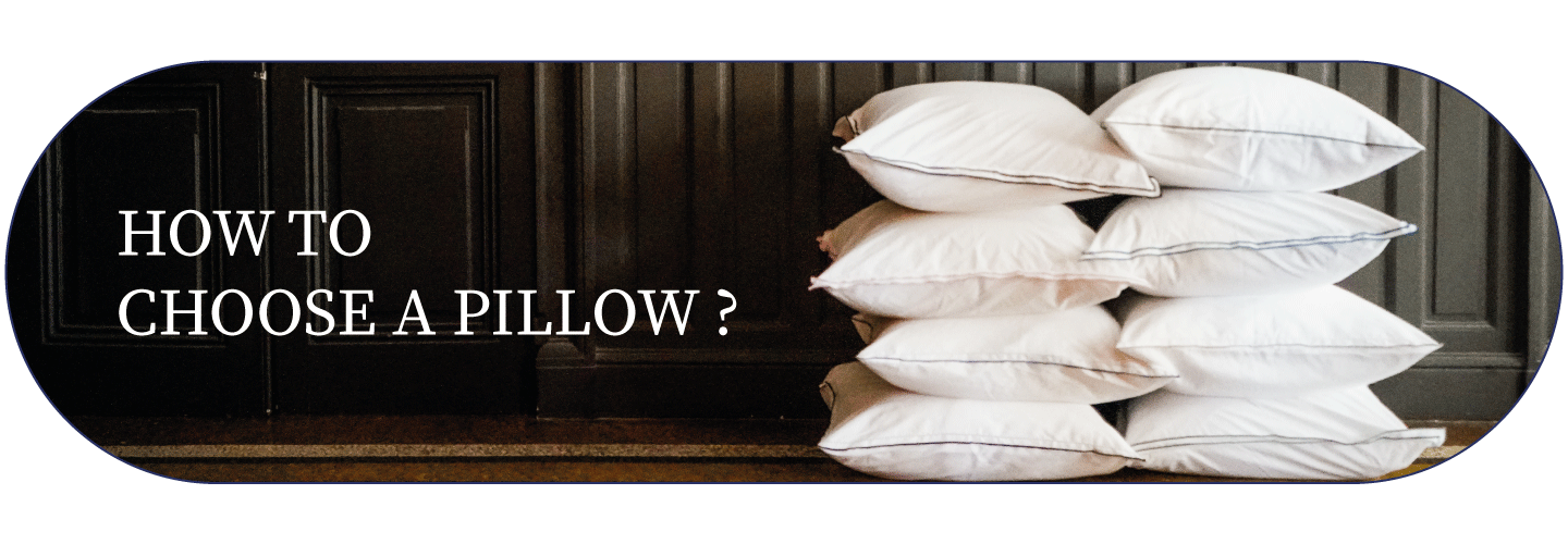 How to choose a pillow ?
