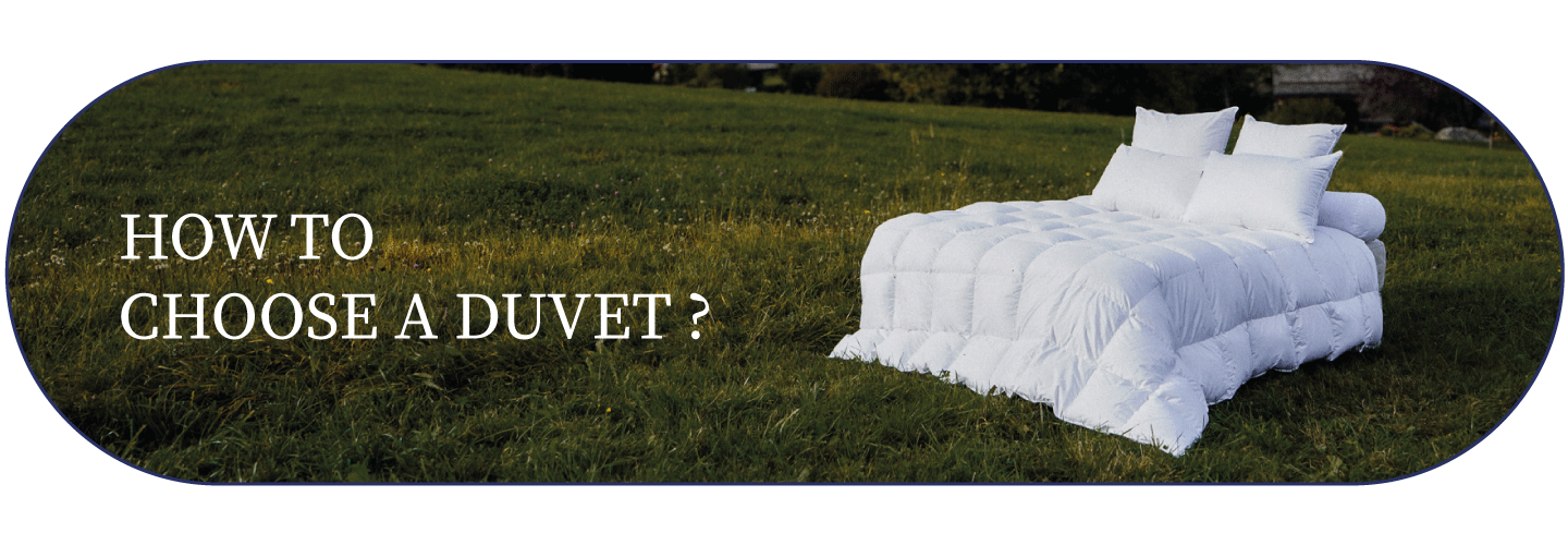 How to choose a duvet ?