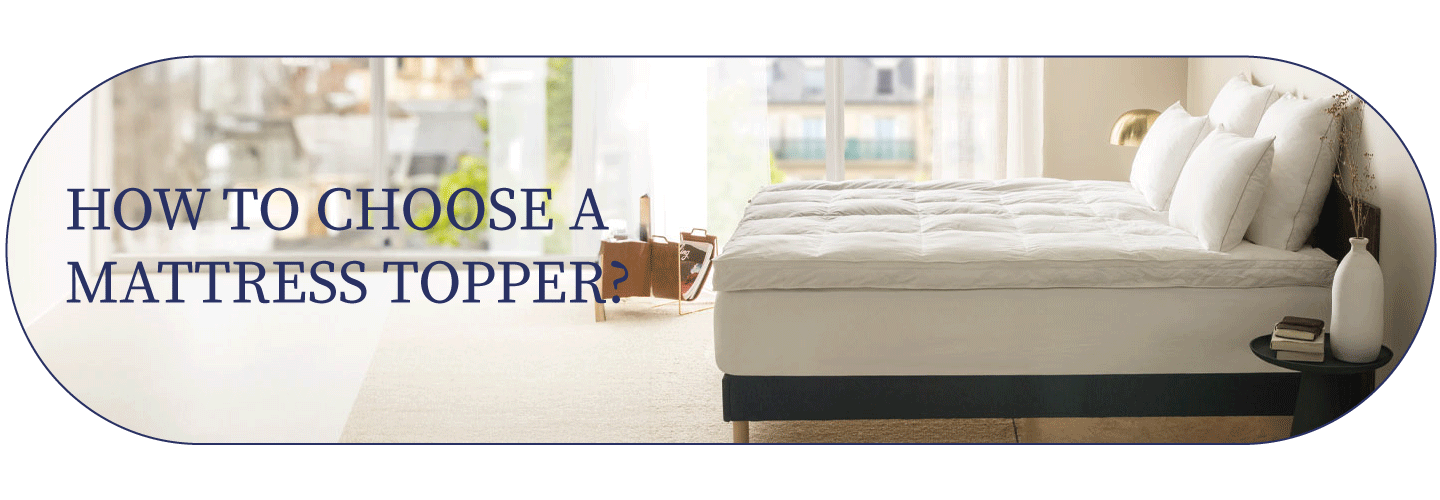 How to choose a mattress toppers ?